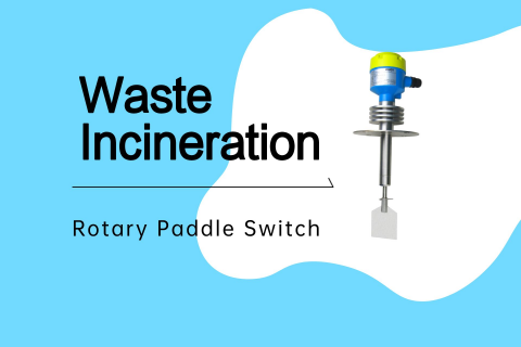 Application of Rotary Paddle Switches in Wenchang Waste Incineration Power Generation Project